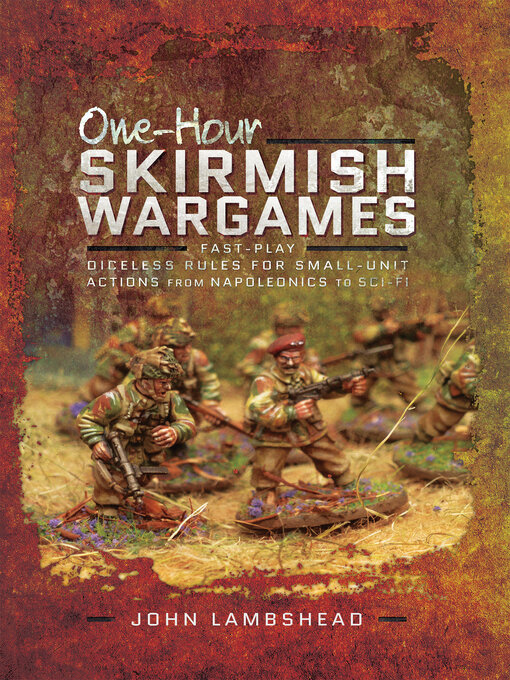 Title details for One-hour Skirmish Wargames by John Lambshead - Wait list